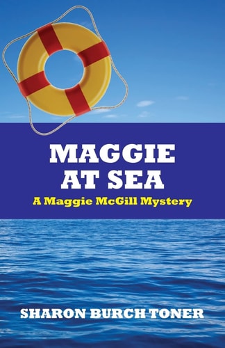 Maggie At Sea A Maggie McGill Mystery