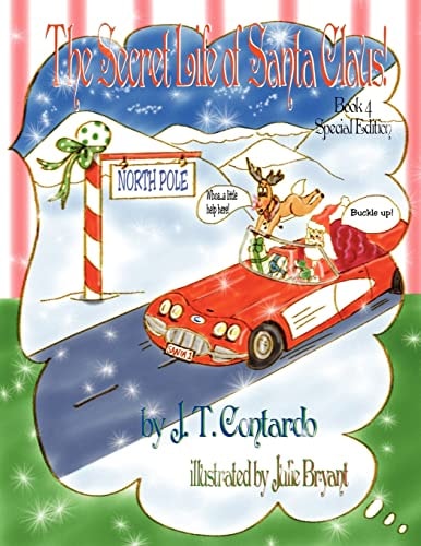 The Secret Life of Santa Claus! Special Edition Book 4