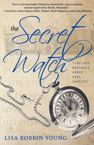 The Secret Watch Timeless Messages About Real Success