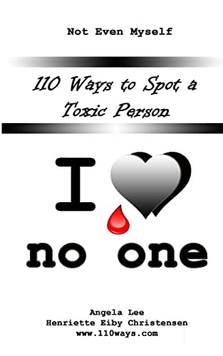 110 Ways to Spot a Toxic Person I Love No One