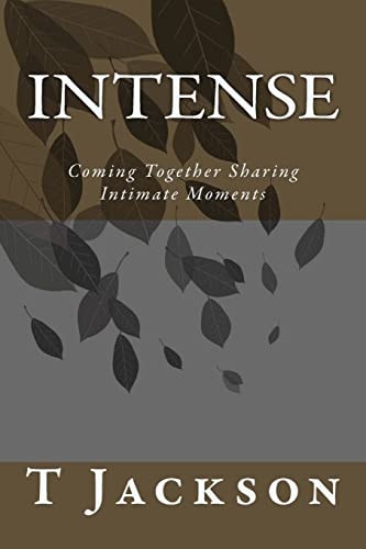 Intense Coming Together Sharing Intimate Moments