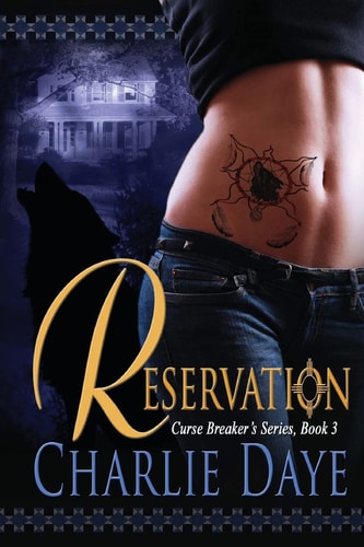 The Reservation Curse Breaker's Series, Book 3