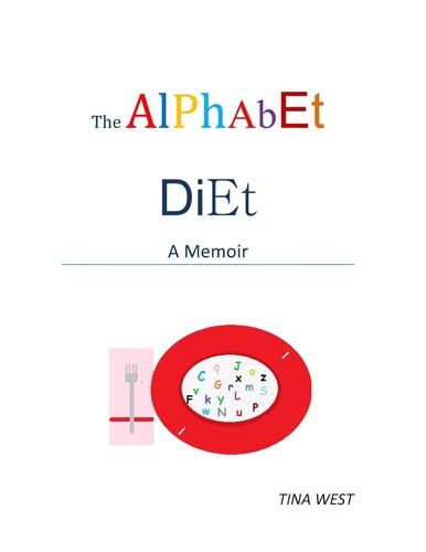 The Alphabet Diet A Memoir