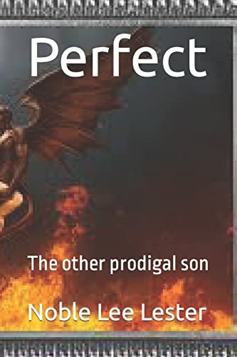 Perfect The Other Prodigal Son