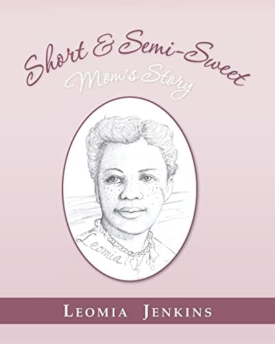 Short & Semi-Sweet Mom's Story