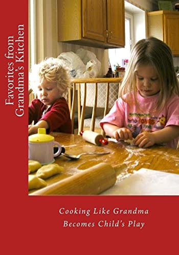 Favorites From Grandma's Kitchen