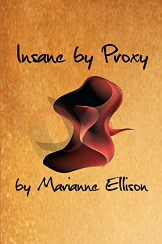 Insane By Proxy Book Two of The Insane Trilogy