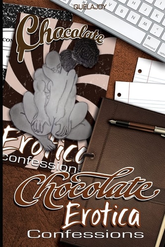 Chocolate Erotica Confessions