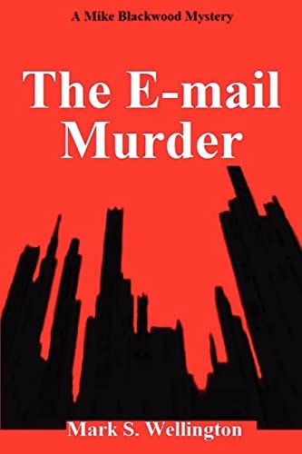 The E-Mail Murder A Mike Blackwood Mystery