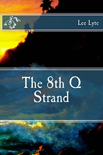 The 8th Q Strand Present Perfect