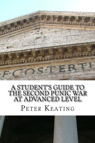 A Student Guide to the Second Punic War at Advanced Level