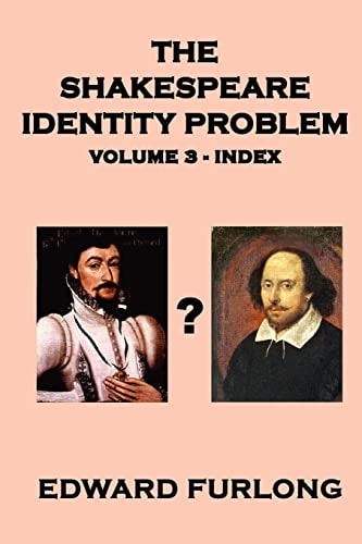 The Shakespeare Identity Problem Volume 3