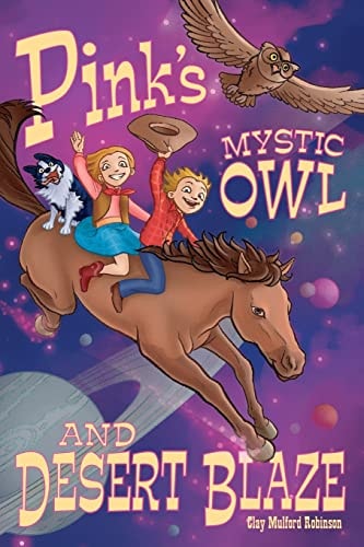 Pink's Mystic Owl and Desert Blaze