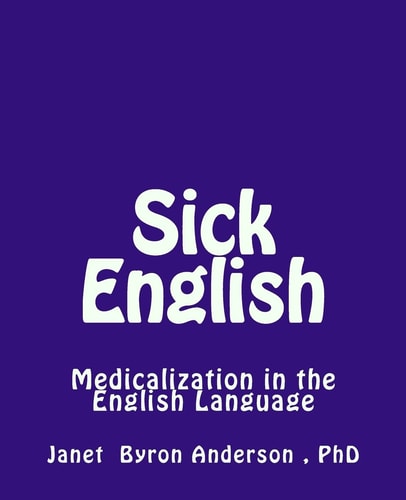 Sick English Medicalization in the English Language