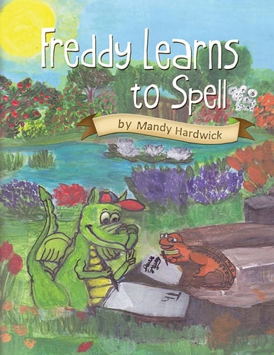 Freddy Learns to Spell Book No. 1 in the Freddy Learning Series