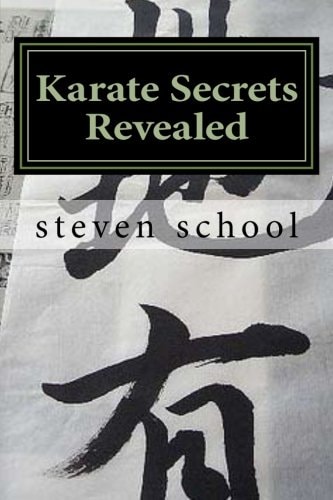Karate Secrets Revealed Knowledge of the Masters