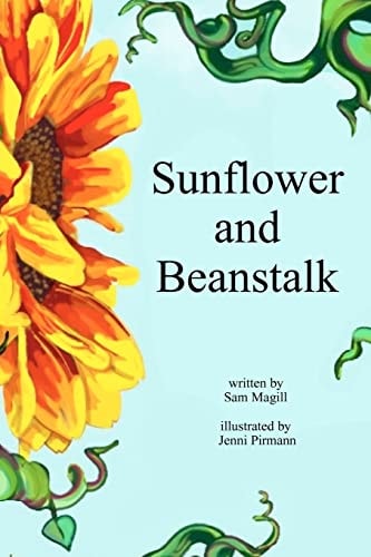 Sunflower and Beanstalk