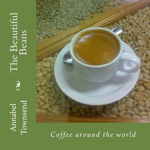 The Beautiful Beans Coffee Around the World