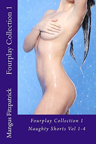 Fourplay Collection 1 Naughty Shorts Vol 1-4
