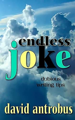 Endless Joke An Alternative Writing Manual