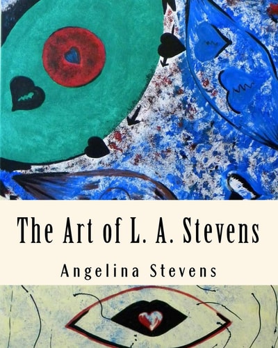 The Art of L. A. Stevens