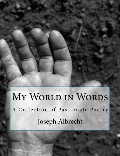 My World in Words A Collection of Poems