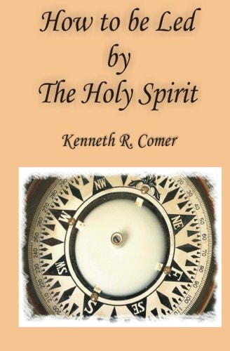 How to Be Led by the Holy Spirit