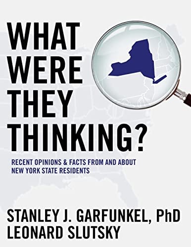 What Were They Thinking? Recent Opinions and Facts from and about New York State Residents