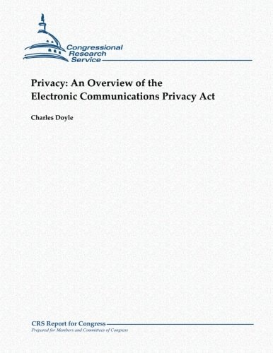 Privacy An Overview of the Electronic Communications Privacy Act