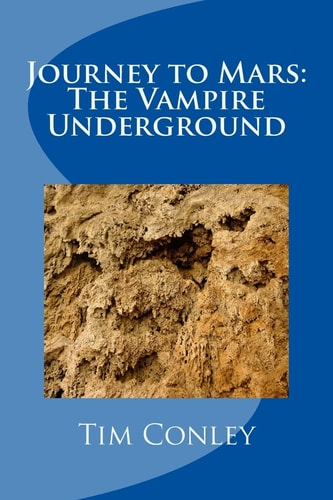 Journey to Mars The Vampire Underground