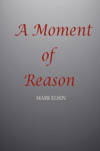 A Moment of Reason