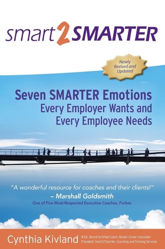 Smart2Smarter Seven Smarter Emotions Every Employer Wants and Every Employee Needs