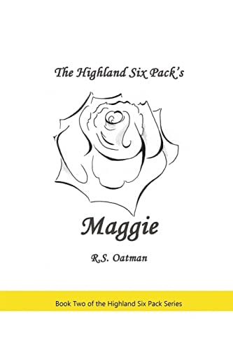 The Highland Six Pack's Maggie Book Two of the Highland Six Pack Series