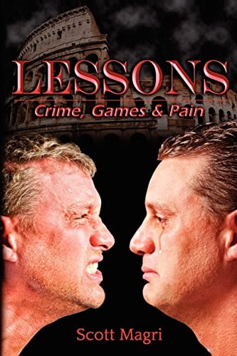 Lessons Crime, Games and Pain