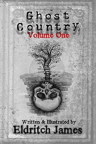 Ghost Country Volume One
