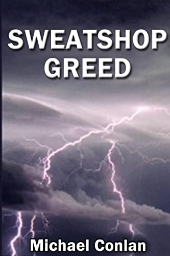 Sweatshop Greed