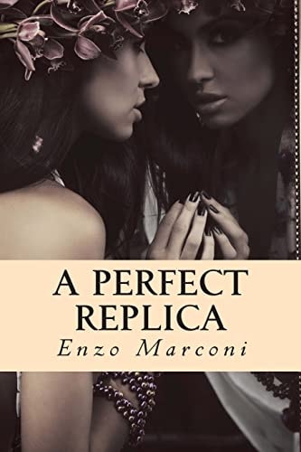 A Perfect Replica