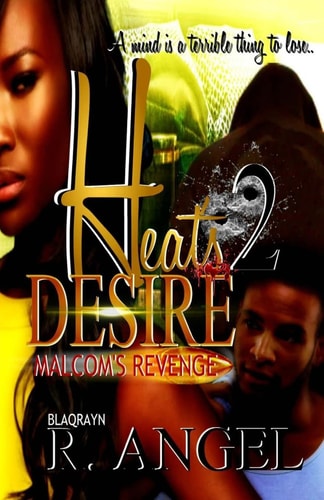 Heat's Desire II Deadly Passions