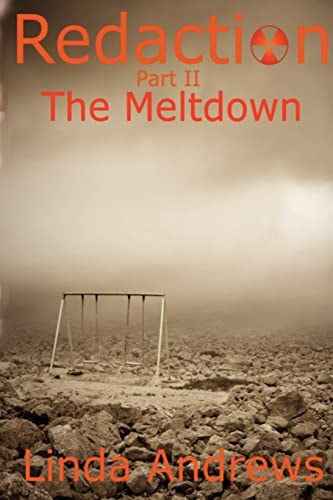 Redaction The Meltdown: A Novel of the Apocalypse