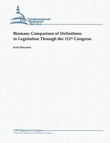 Biomass Comparison of Definitions in Legislation Through the 112th Congress