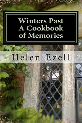 Winters Past - a Cookbook of Memories