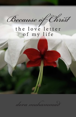 Because of Christ The Love Letter of My Life