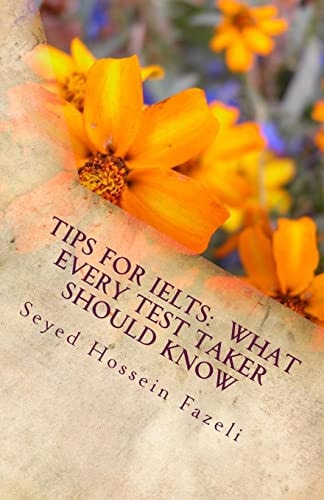 Tips for IELTS What Every Test Taker Should Know
