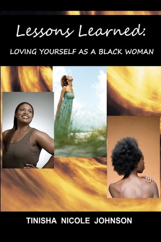 Lessons Learned Loving Yourself as a Black Woman