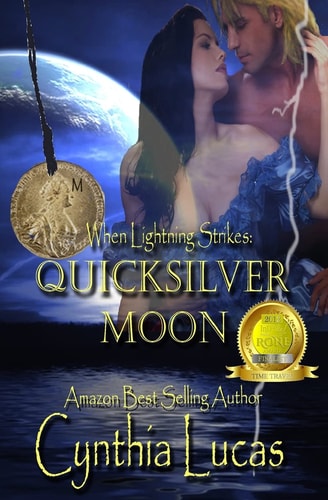 Quicksilver Moon (When Lightning Strikes)