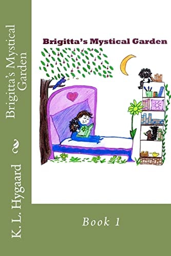 Brigitta's Mystical Garden Book 1