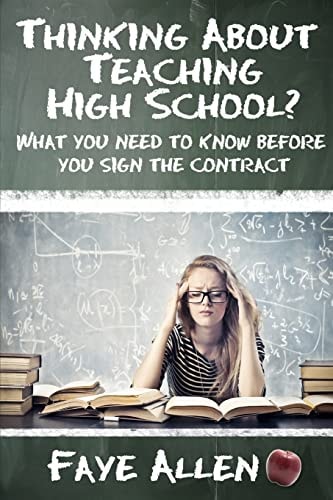 Thinking About Teaching High School? What You Need to Know Before You Sign the Contract