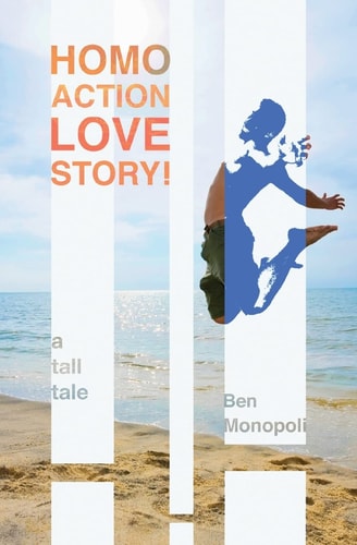 Homo Action Love Story! A Tall Tale