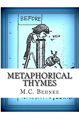 Metaphorical Thymes Poetry for the Reader's High