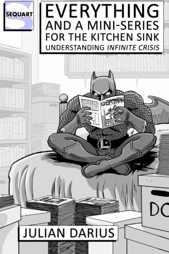 Everything and a Mini-Series for the Kitchen Sink Understanding Infinite Crisis
